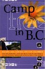 Camp Free in BC Volume Two Central British Columbia