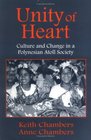 Unity of Heart Culture and Change in a Polynesian Atoll Society