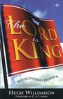 The Lord is King A Personal Rediscovery