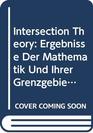 Intersection Theory Ergebnisse Der Mathematik Und Ihrer Grenzgebiete 3 Folge Band 2