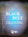 Black Belt Training