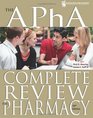 The APhA Complete Review for Pharmacy 10th Edition