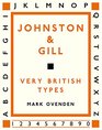 Johnston and Gill Very British Types