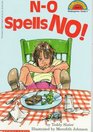 N-O Spells No (Hello Reader, L2)