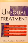 Unequal Treatment What You Don't Know About How Women Are Mistreated by the Medical Community