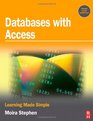 Databases with Access Learning Made Simple