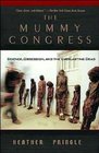 Mummy Congress the
