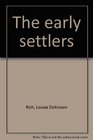 THE EARLY SETTLERS