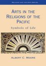 Arts in the Religions of the Pacific Symbols of Life