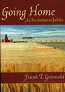 Going Home: An Invitation to Jubilee (Cloister Books)