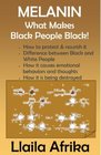 Melanin What makes Black People Black
