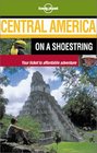 Central America on a Shoestring