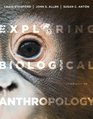 Exploring Biological Anthropology The Essentials Plus NEW MyAnthroLab with eText