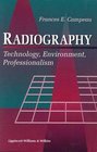 Radiography Technology Environment Professionalism