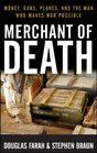 Merchant of Death Money Guns Planes and the Man Who Makes War Possible