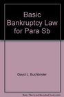 Basic Bankruptcy Law for Paralegals Forms Manual