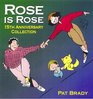 Rose Is Rose 15th Anniversary Collection