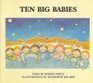Ten Big Babies