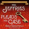 Mrs Jeffries Pleads Her Case