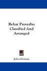 Behar Proverbs Classified And Arranged