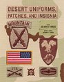 Desert Uniforms Patches and Insignia of the US Armed Forces