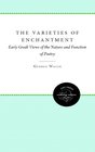 The Varieties of Enchantment Early Greek Views of the Nature and Function of Poetry