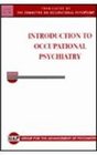 Introduction to Occupational Psychiatry