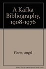 A Kafka Bibliography 19081976