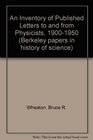 An Inventory of Published Letters to and from Physicists 19001950