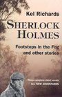 Sherlock Holmes Footsteps in the Fog and Other Stories