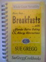 Breakfasts More Than Breakfasts With Blender Batter Baking  Allergy Alternatives