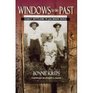 Windows to the Past Early Settlers in Jackson Hole