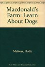 Macdonald's Farm Learn About Dogs