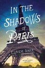 In the Shadows of Paris A Victor Legris Mystery