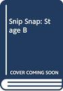 Snip Snap B Pupil's Book