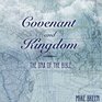Covenant and Kingdom The DNA of the Bible