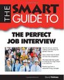 Smart Guide To The Perfect Job Interview