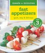 Meals in Minutes Fast Appetizers Quick Easy  Delicious