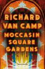 Moccasin Square Gardens Short Stories