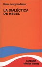 La Dialectica De Hegel/ Hegel's Dialect