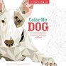 Trianimals Color Me Dog 60 ColorbyNumber Geometric Artworks with Bark