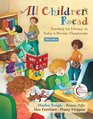 All Children Read Teaching for Literacy in Today's Diverse Classroom