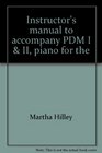 Instructor's manual to accompany PDM I  II piano for the developing musician