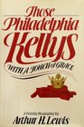 Those Philadelphia Kellys with a touch of Grace