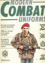 Modern Combat Uniforms Illustrated Appraisal of the World's Elite Fighting Forces