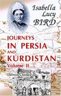 Journeys in Persia and Kurdistan including a summer in the Upper Karun region and a visit to the Nestorian rayahs Volume 2