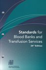 Standards for Blood Banks and Transfusion Services