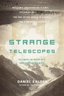 Strange Telescopes Following the Apocalypse from Moscow to Siberia