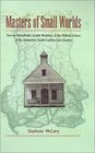 Masters of Small Worlds Yeoman Households Gender Relations and the Political Culture of the Antebellum South Carolina Low Country