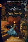 The Case of the Gypsy Goodbye (Enola Holmes, Bk 6)